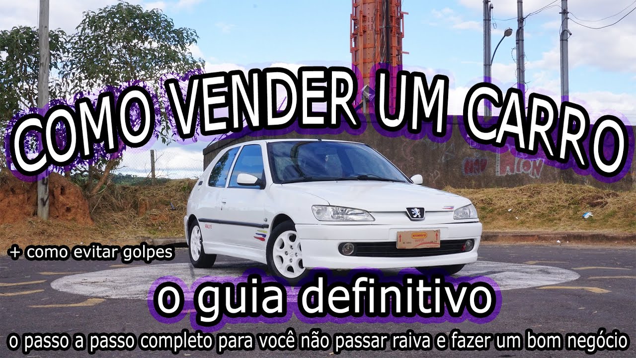 como vender um carro: o guia definitivo