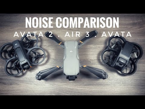 DJI Avata 2 Noise Level Comparison Against DJI Air 3 and Avata