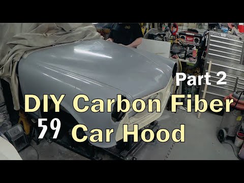 DIY Carbon Fiber Car Hood: Part 2.  (Ep. 59)
