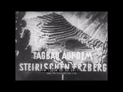 PRE-WAR GERMAN FILM  OPERATION OF THE ERSBERG OPEN PIT MINE  EISENERZ AUSTRIA  13204