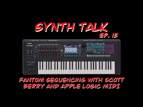 Synth Talk Ep. 15 - Roland Fantom - Apple Logic and Mainstage Part 2