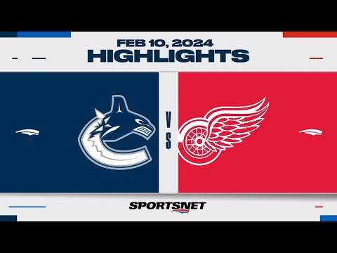 NHL Highlights | Canucks vs. Red Wings - February 10, 2024