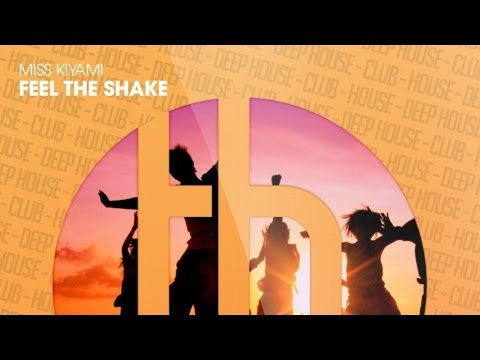 Miss Kiyami - Feel The Shake (Official)