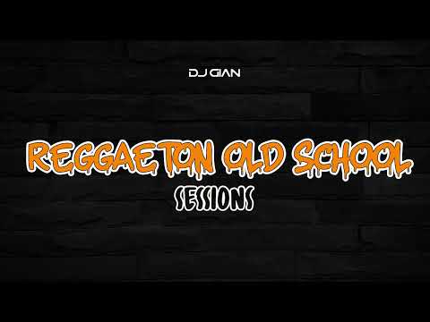 Reggaeton Mix 06 (Retro Y Actuales) - DJ GIAN
