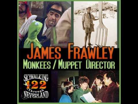 122: Monkees / Muppets Director - James Frawley!