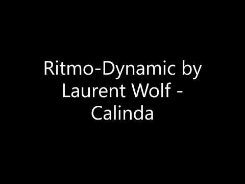 Ritmo-Dynamic by Laurent Wolf - Calinda