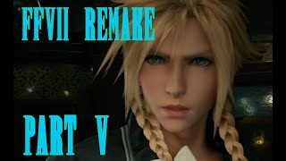 Final Fantasy 7 Remake: Part 5; Don Corneo and the Train Graveyard