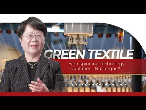 Nu-Torque™: Breakthrough in Yarn Manufacturing Technology for Better Textile Properties