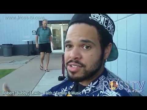 James Ross @ (Bassist) Robert "Bubby" Lewis - "Music & Family" -  www.Jross-tv.com