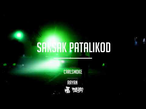 CarlSmoke - Saksak patalikod (prod. By rayan)