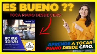 TOCA PIANO DESDE CERO ES BUENO? (ALERTA!)TOCA PIANO DESDE CERO VALE LA PENA?