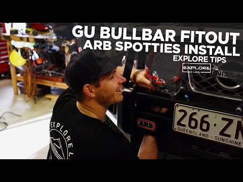 DIY SPOTTIES INSTALL- ARB INTENSITY’S LOOKING THE GOODS - EXPLORE LIFE BUILDS GU PATROL- P3