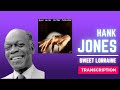 Hank Jones solo piano on “Sweet Lorraine” (90% speed)