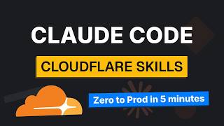 Faster Cloudflare Development with These Claude Skills