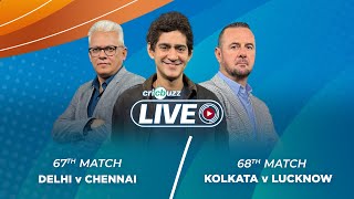 #DCvCSK, #KKRvLSG | Cricbuzz Live: Delhi v Chennai, Kolkata v Lucknow