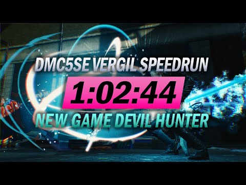 New Game Vergil Devil Hunter Speedrun in 1:02:44 | Devil May Cry 5 Special Edition