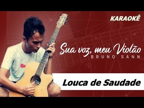 Louca de Saudade - Jorge e Mateus. (Karaokê Violão) #suavozmeuviolao