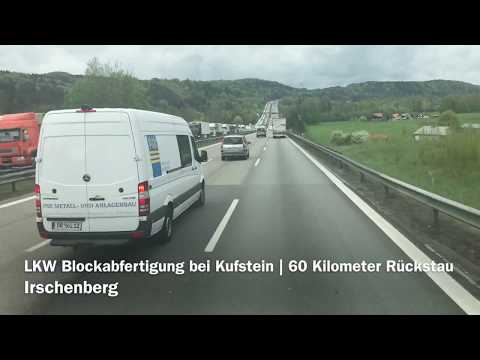 LKW Blockabfertigung bei Kufstein | 60 Kilometer Rückstau in Deutschland | 26.04.2018