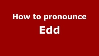 How to pronounce Edd