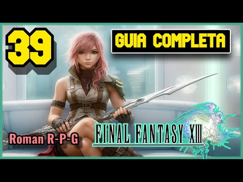 Guia Final Fantasy XIII #39 | Mision 10 - [La Ultima Esperanza] (100%)