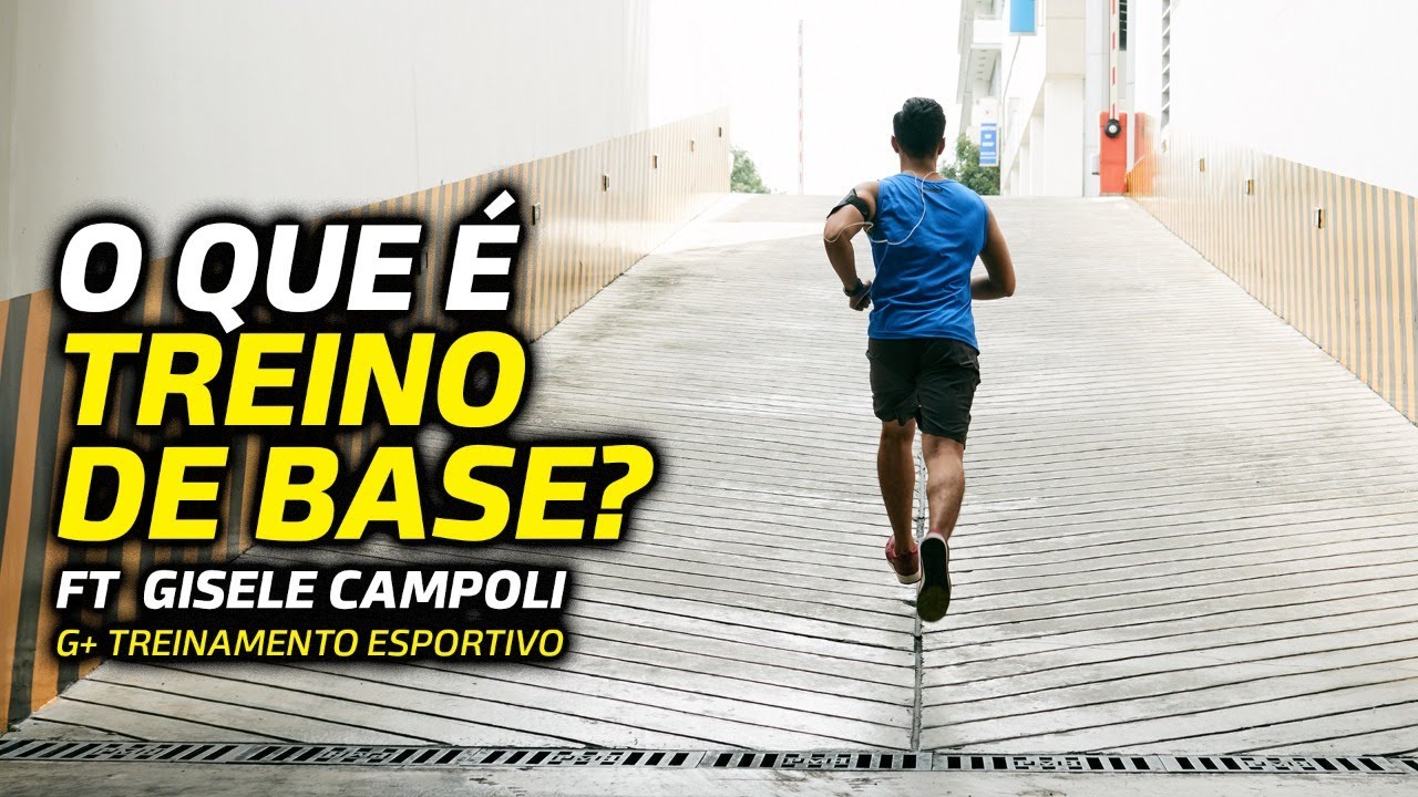 O QUE É TREINO de BASE? ft. Gisele Campoli | G+ Treinamento Esportivo