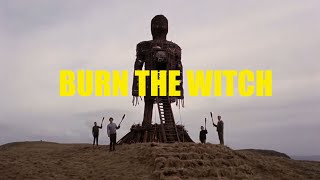 Radiohead - Burn The Witch