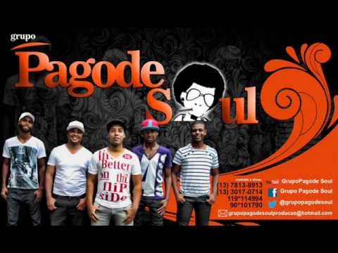 Grupo Pagode Soul - Desaparece
