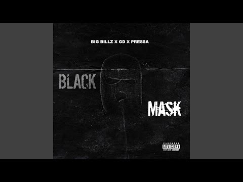 Black Mask (feat. Pressa & GD)