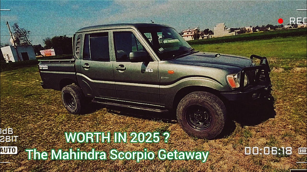 Mahindra Scorpio Getaway – The Pickup Worth It in 2025?