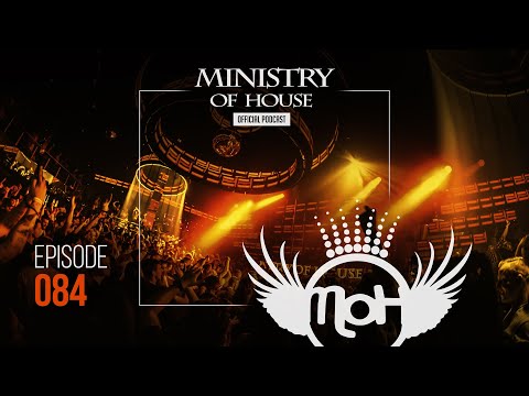 MINISTRY of HOUSE 084 by DAVE & EMTY