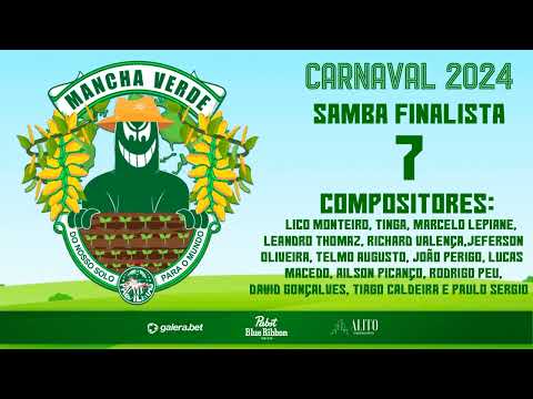MANCHA VERDE 2024 - Samba CAMPEÃO