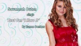 Savannah Sings ' Just Can't Have It' By Esmee Denters