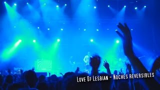 Love Of Lesbian - Noches Reversibles