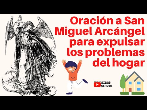 Prayer to Saint Michael the Archangel to expel problems from the home
