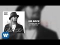 Kid Rock - Cocaine and Gin 