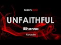 Unfaithful - Rihanna karaoke