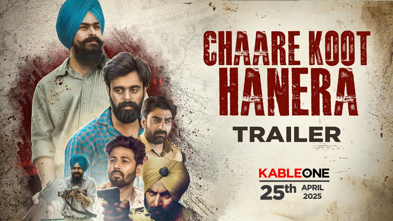 Chaare Koot Hanera - Movie Trailer | New Punjabi Movie 2025 | KableOne | Starts Streaming 25th April