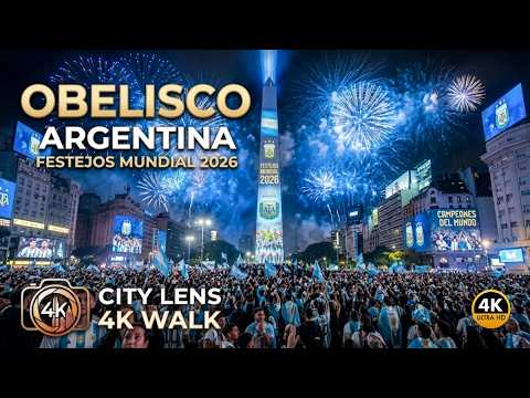 Obelisco después de la Final del Mundial 2026 | Buenos Aires Argentina 4K Walk