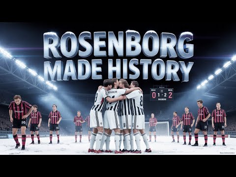 When Rosenborg Shocked Europe | The Night Milan Fell in Trondheim