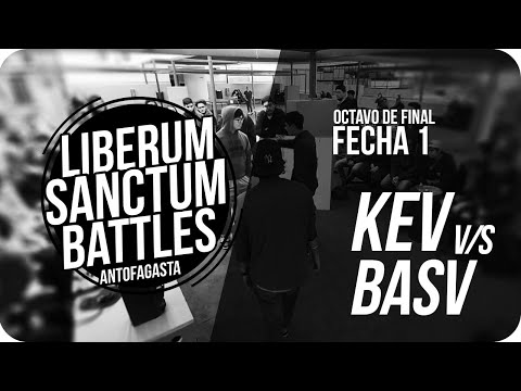 Kev v/s Basv Octavo Final - LBS FECHA 1