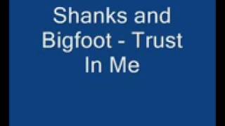 Shanks and Bigfoot - Trust In Me (wideboys remix)