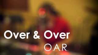 Over and Over - O.A.R. // Michael Linn