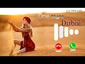 One Night In Dubai Ringtone | Arbi Ringtone | Dubai Ringtone | Tune Lock