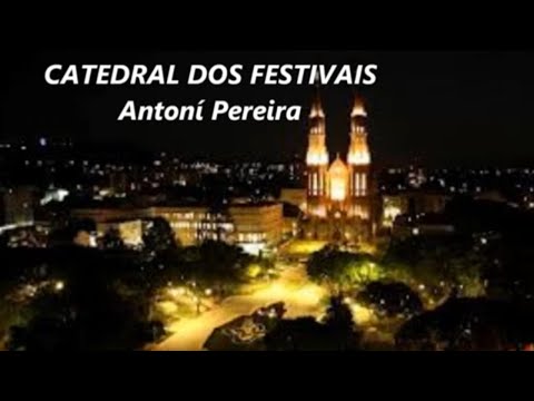 Catedral Dos Festivais video