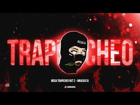 MEGA TRAPICHEO RKT 2 - ANIASKO DJ