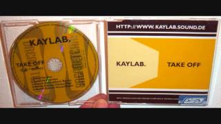 Kaylab - Take off (1998 Trance atmosphere remix)