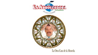 Arrolladora   La otra cara de la moneda   VIDEO ALBUM completo