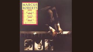Prelude To A Kiss - Marcus Roberts