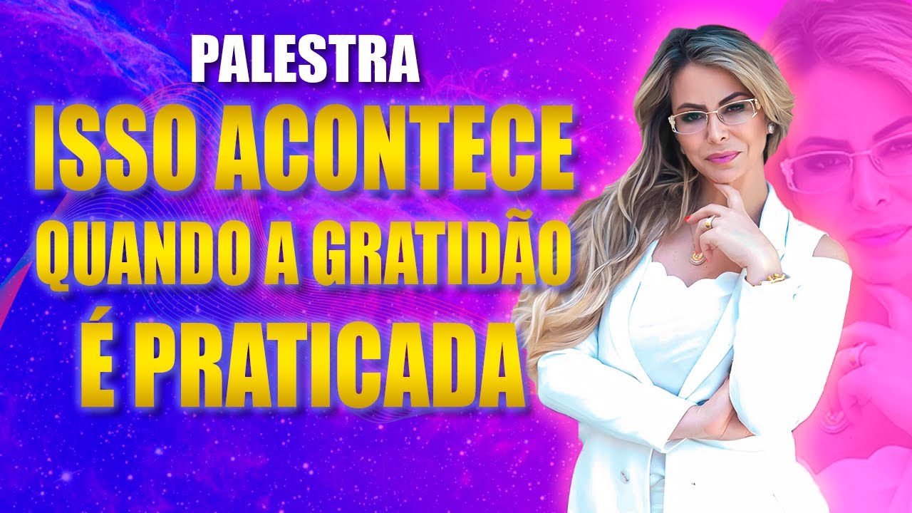ISSO ACONTECE QUANDO A GRATIDÃO É PRATICADA  || Elainne Ourives