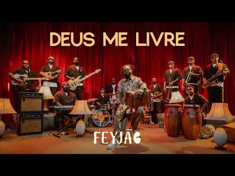 Deus Me Livre - Feyjão